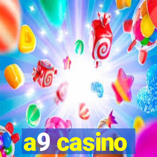 a9 casino