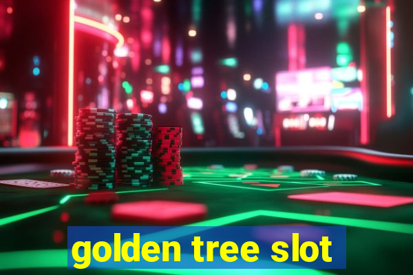 golden tree slot