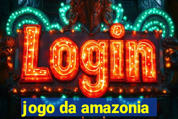 jogo da amazonia