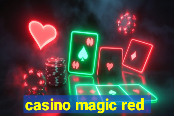 casino magic red