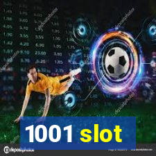 1001 slot