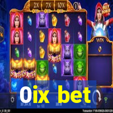 0ix bet