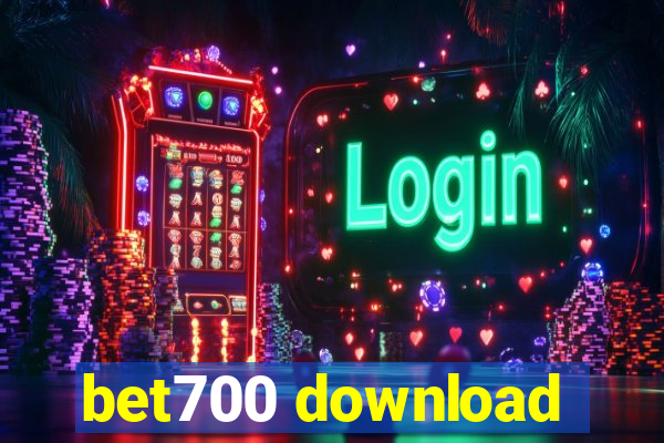 bet700 download