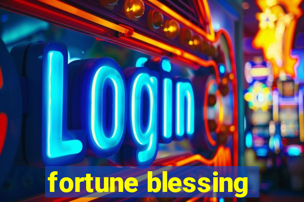 fortune blessing