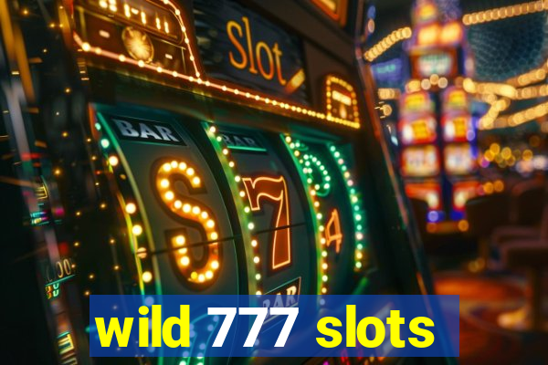 wild 777 slots