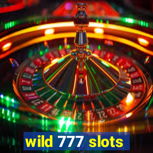 wild 777 slots