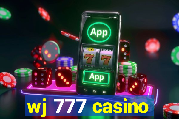 wj 777 casino