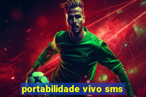 portabilidade vivo sms