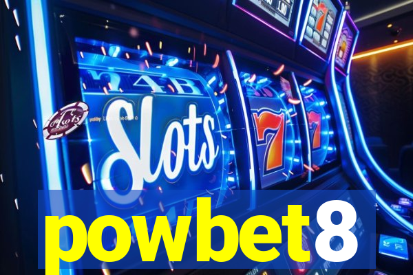 powbet8