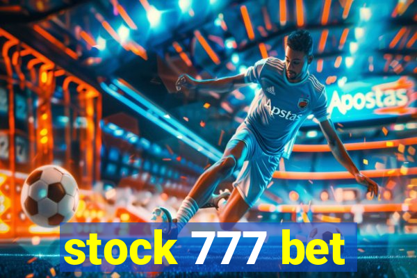 stock 777 bet