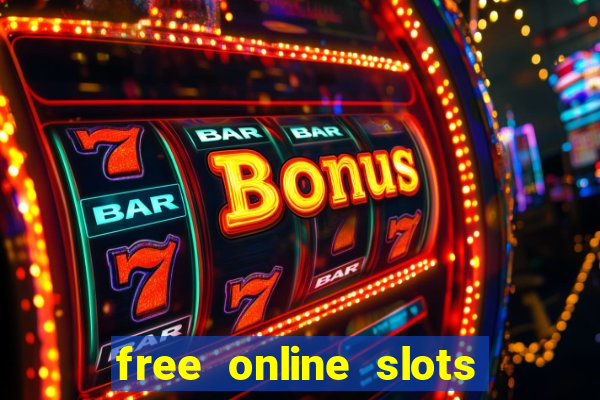 free online slots no downloads