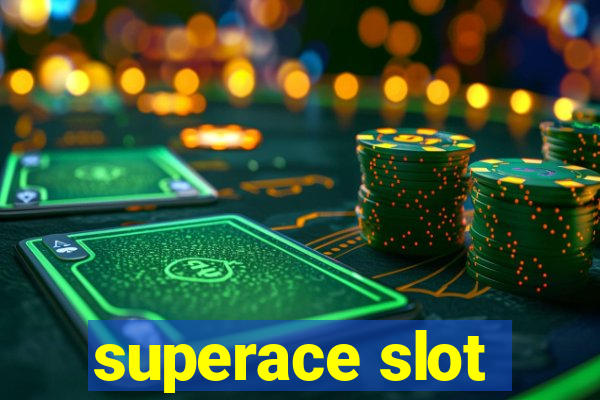 superace slot