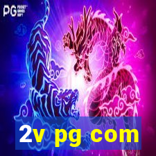 2v pg com