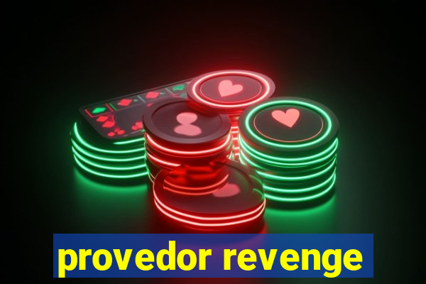 provedor revenge