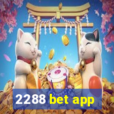 2288 bet app