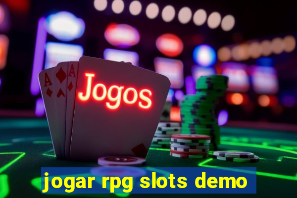 jogar rpg slots demo