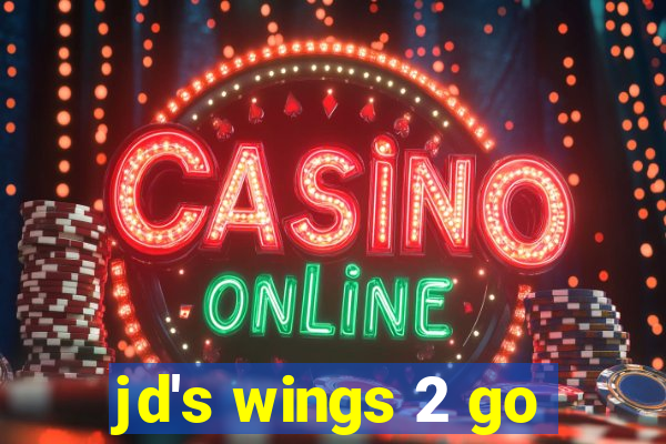 jd's wings 2 go