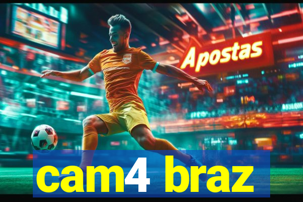 cam4 braz