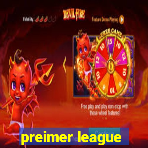 preimer league