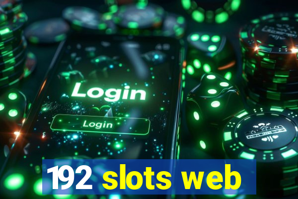 192 slots web