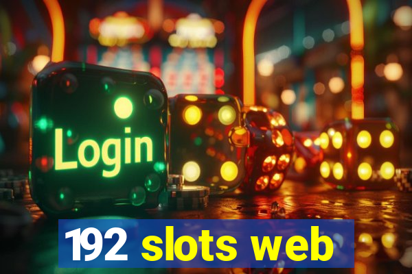 192 slots web