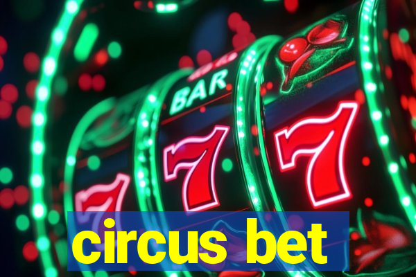 circus bet