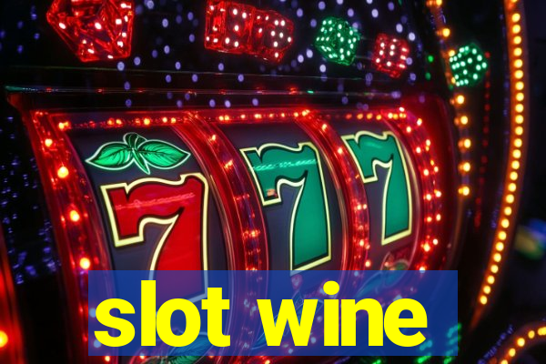 slot wine