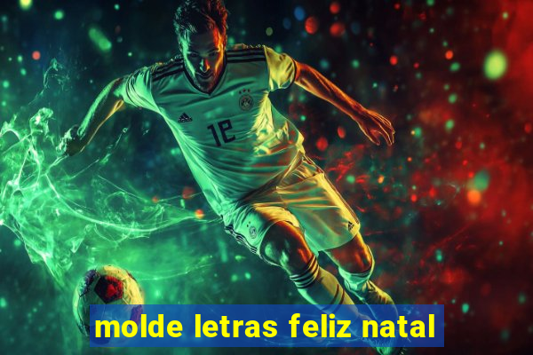 molde letras feliz natal