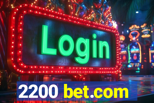 2200 bet.com