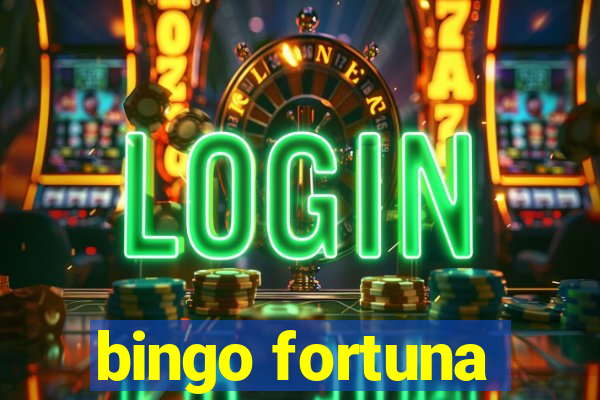 bingo fortuna