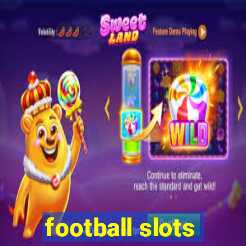 football slots