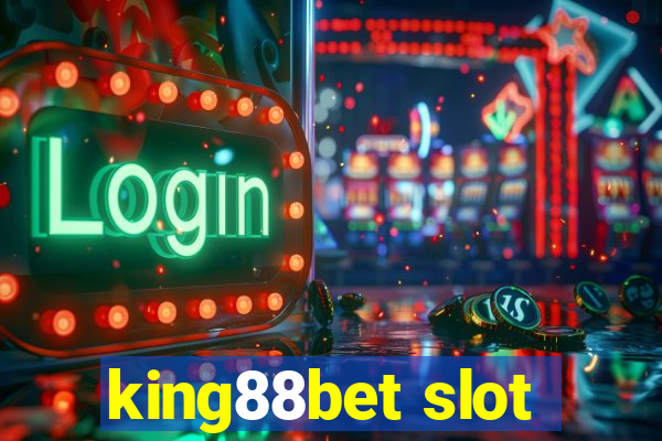 king88bet slot