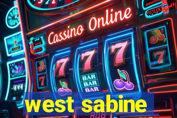 west sabine