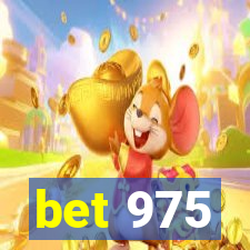 bet 975