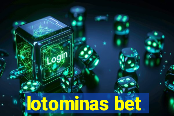 lotominas bet