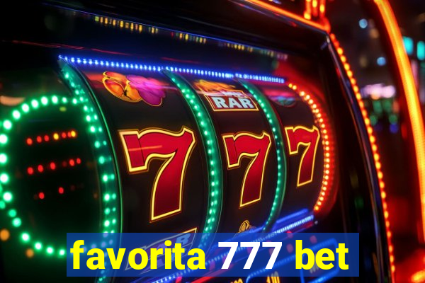 favorita 777 bet