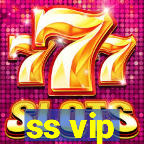 ss vip