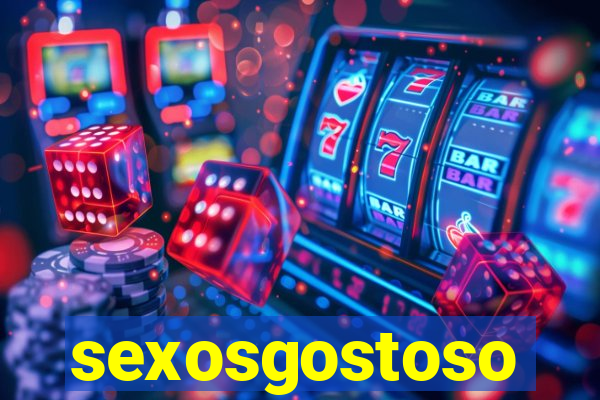 sexosgostoso