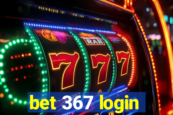 bet 367 login