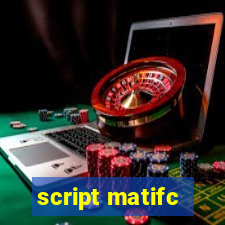 script matifc