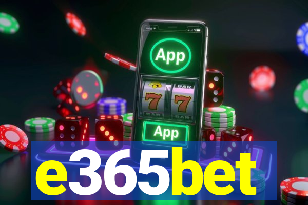 e365bet