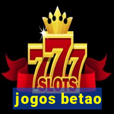 jogos betao