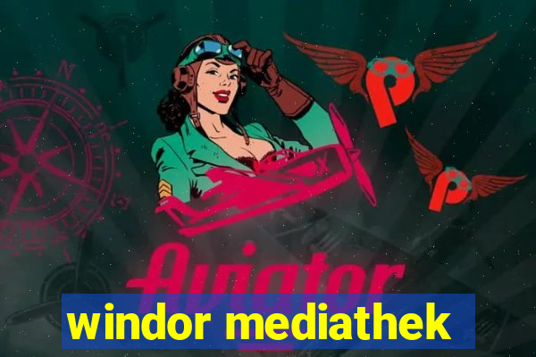 windor mediathek