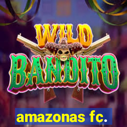 amazonas fc.