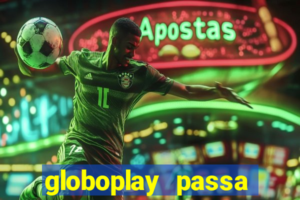 globoplay passa jogo de futebol