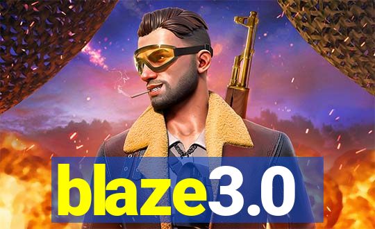 blaze3.0