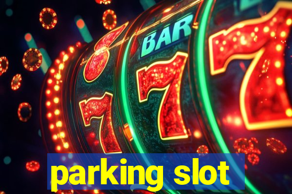 parking slot