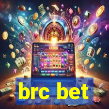 brc bet