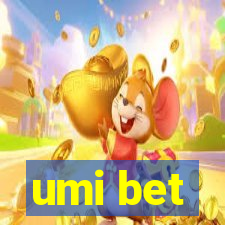 umi bet