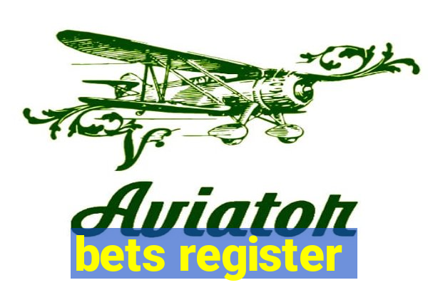 bets register